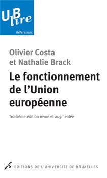 Le Fonctionnement De L'union Europeenne (3e Edition) 