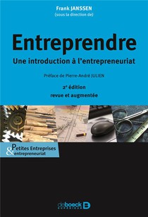 Entreprendre ; Une Introduction A L'entrepreneuriat (2e Edition) 