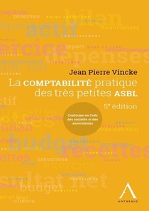 La Comptabilite Pratique Des Petites Asbl (5e Edition) 