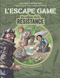 Les Enfants De La Resistance Hors-serie Tome 1 : L'escape Game : L'evasion De L'aviateur Anglais 