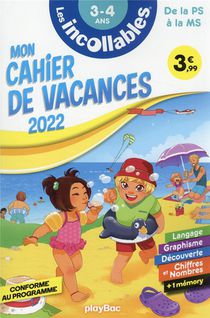 Les Incollables ; Mon Cahier De Vacances ; De La Ps A La Ms (edition 2022) 
