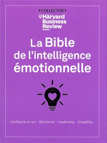 La Bible De L'intelligence Emotionnelle 