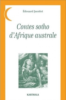 Contes Sotho D'afrique Australe 