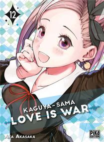 Kaguya-sama : Love Is War T.12 