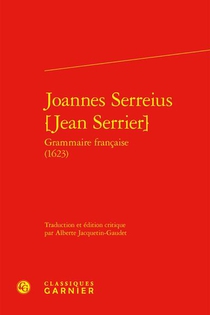 Joannes Serreius [jean Serrier] Grammaire Francaise (1623) 