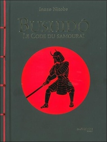 Bushido ; Le Code Du Samourai 