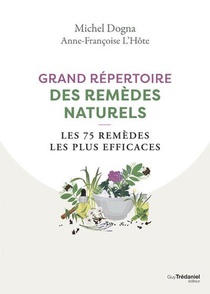 Grand Repertoire Des Remedes Naturels 