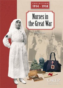 Les Infirmieres Dans La Grande Guerre 