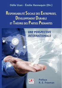 Responsabilite Sociale Des Entreprises, Developpement Durable Et Theorie Des Parties Prenantes : Une Perspective Internationale 