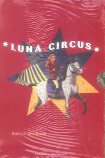 Luna Circus ; Coffret 3 Volumes 