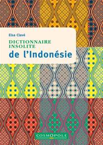 Dictionnaire Insolite De L'indonesie 