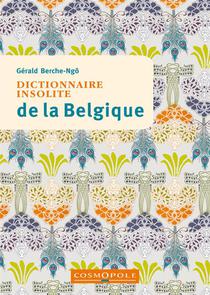 Dictionnaire Insolite De La Belgique 