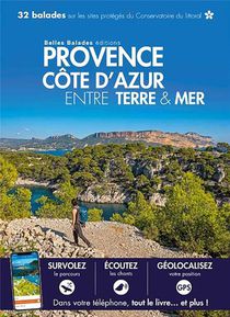 Provence Cote D'azur Entre Terre & Mer 