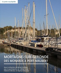 Mortagne Sur Gironde, Des Monards A Port-maubert 