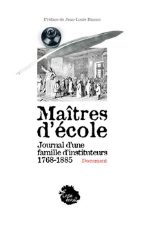 Journal De Maitres D'ecole 1768-1885 