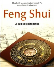 Feng Shui ; Le Guide De Reference 