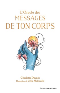 L'oracle Des Messages De Ton Corps 