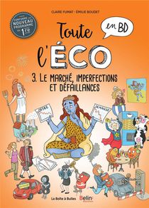 Toute L'eco En Bd T.3 ; Le Marche, Imperfections Et Defaillances 