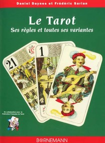 Le Tarot - Ses Regles Et Toutes Ses Variantes 