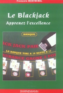 Le Blackjack - Apprenez L'excellence 