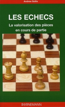Les Echecs ; La Valorisation Des Pieces En Cours De Partie 