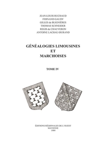 Genealogies Limousines Et Marchoises T04 