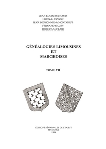 Genealogies Limousines Et Marchoises T07 