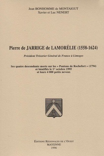 Pierre De Jarrige De Lamorelie (1558-1624) 