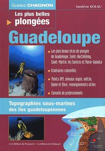 Les Plus Belles Plongees De Guadeloupe ; Guides Chagnon 