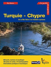 Turquie-chypre ; De La Mer Noire A La Frontiere Syrienne 