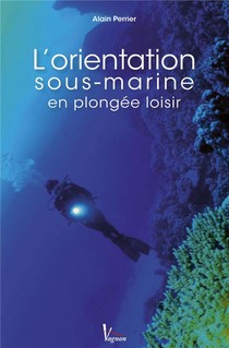 L'orientation Sous-marine En Plongee Loisir 