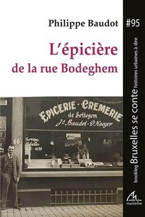 L'epiciere De La Rue Bodeghem 