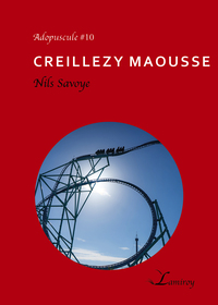 Creillezy Maousse - Adopuscule 
