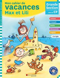 Max Et Lili ; Gs-cp ; Mon Cahier De Vacances 