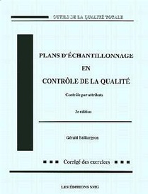 Plans D'echantillonnage En Controle De La Qualite (4 Ed.corrige Des Exercices) 