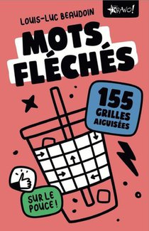 Mots Fleches Sur Le Pouce : 155 Grilles Aiguisees 