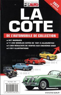 La Cote De L'automobile De Collection (edition 2023) 