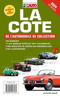 La Cote De L'automobile De Collection (edition 2024) 