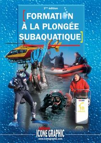Formation A La Plongee Subaquatique (2e Edition) 