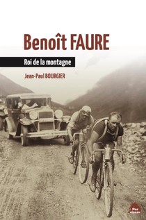 Benoit Faure, Roi De La Montagne 
