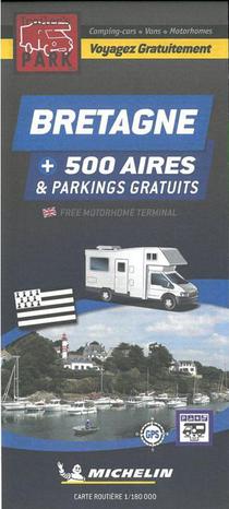 Bretagne : 500 Aires Et Parkings Gratuits (edition 2021) 