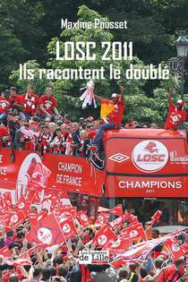 Losc 2011 - Ils Racontent Le Double 