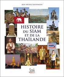 Histoire Du Siam Et De La Thailande 
