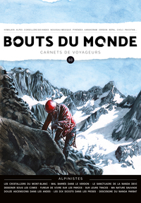 Revue Bouts Du Monde 50 - Carnets De Voyageurs - Theme : L'alpinisme 