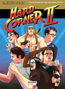 Hard Corner Ii ; The Revenge Of The Fan Book/movie 