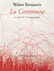 La Commune ; La Liasse "k" Du Livre Des Passages 