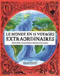 Le Monde En 11 Voyages Extraordinaires 