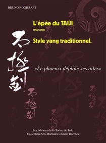 L'epee Du Taiji ; Style Yang Traditionnel 