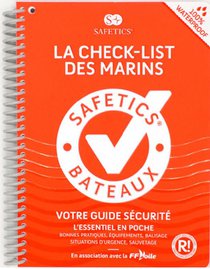 Safetics, La Check-list Des Marins : Votre Guide De Securite Waterproof, Tous Bateaux (5e Edition) 