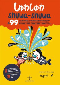 Shuwa-shuwa & 99 Onomatopees Japonaises Illustrees 